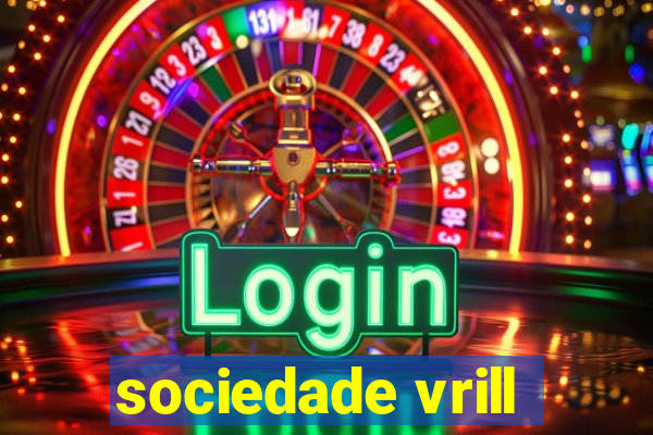 sociedade vrill